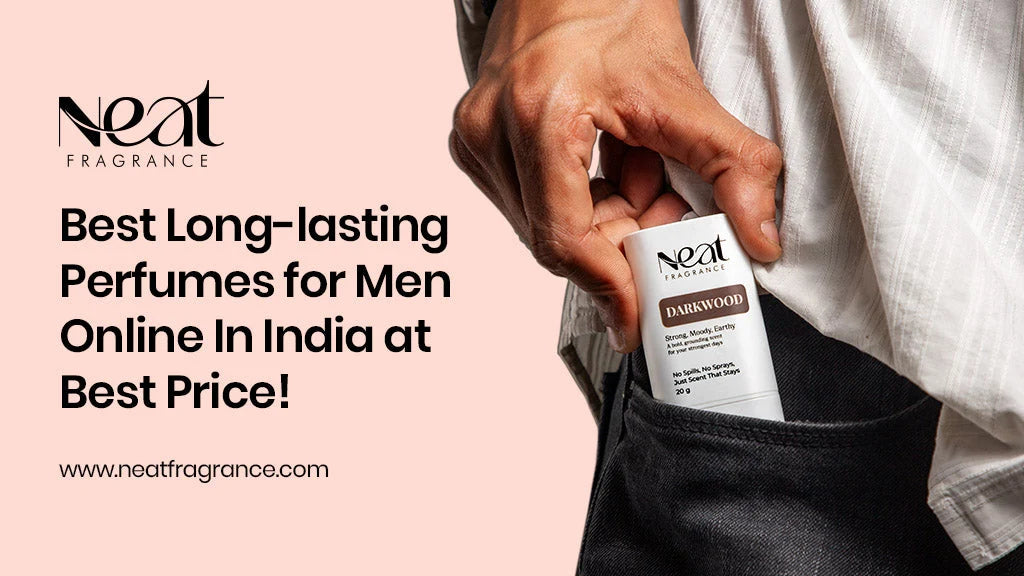 Best Long-lasting Perfumes for Men Online In India at Best Price!